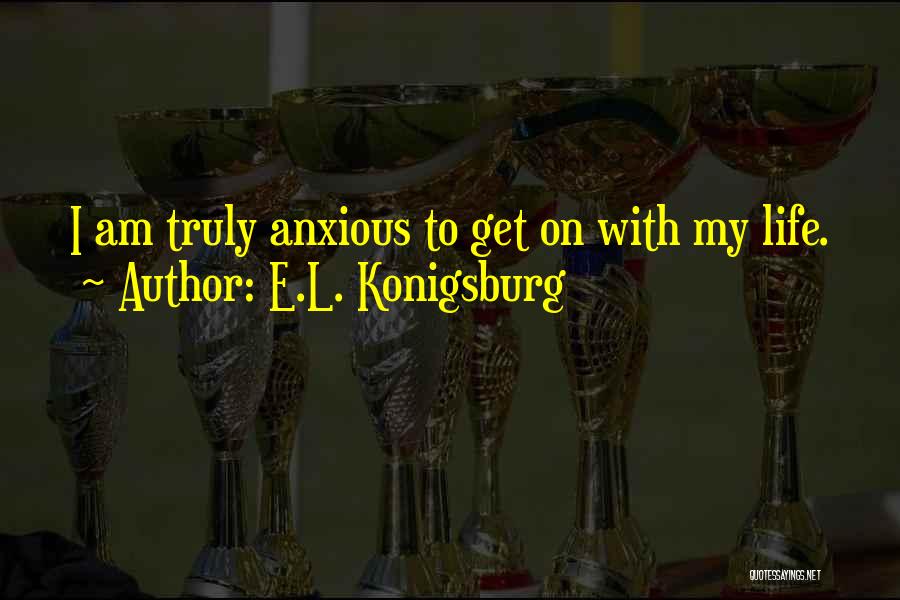 E.L. Konigsburg Quotes 243049