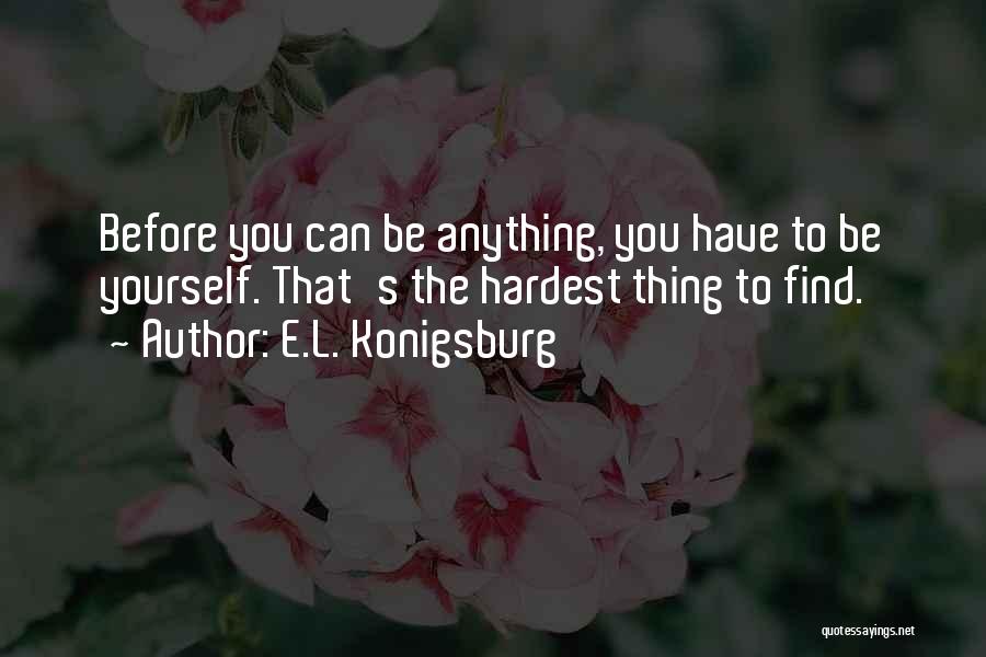 E.L. Konigsburg Quotes 628688