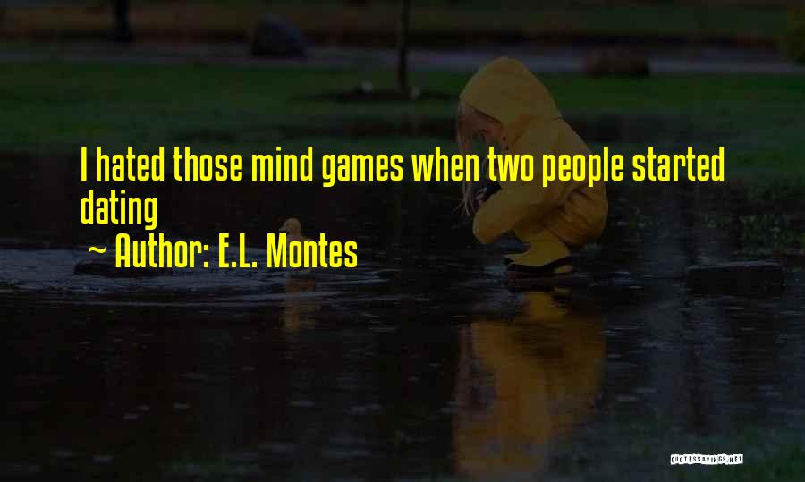 E.L. Montes Quotes 165858