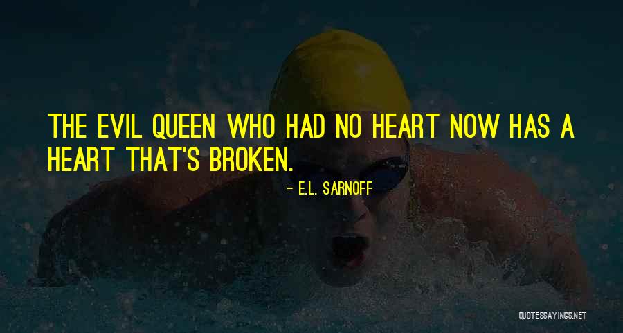 E.L. Sarnoff Quotes 2078337 E.L. Sarnoff Quotes 2078337