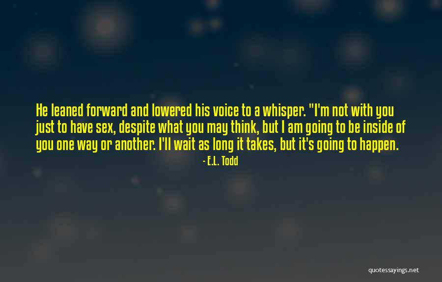 E.L. Todd Quotes 1885125 E.L. Todd Quotes 1885125