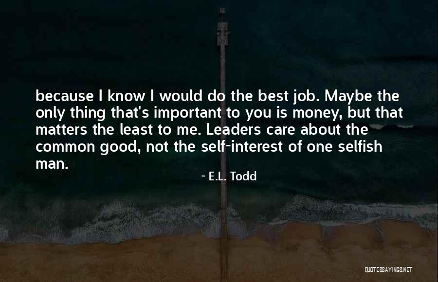 E.L. Todd Quotes 252464