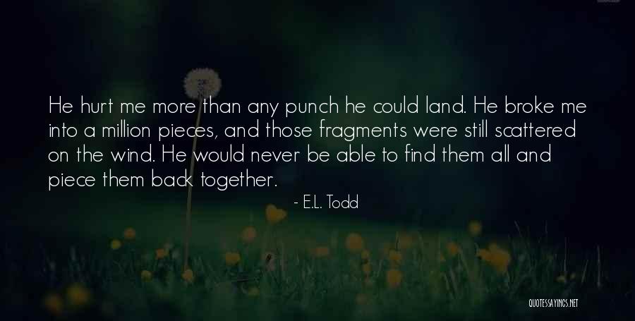 E.L. Todd Quotes 751762 E.L. Todd Quotes 751762