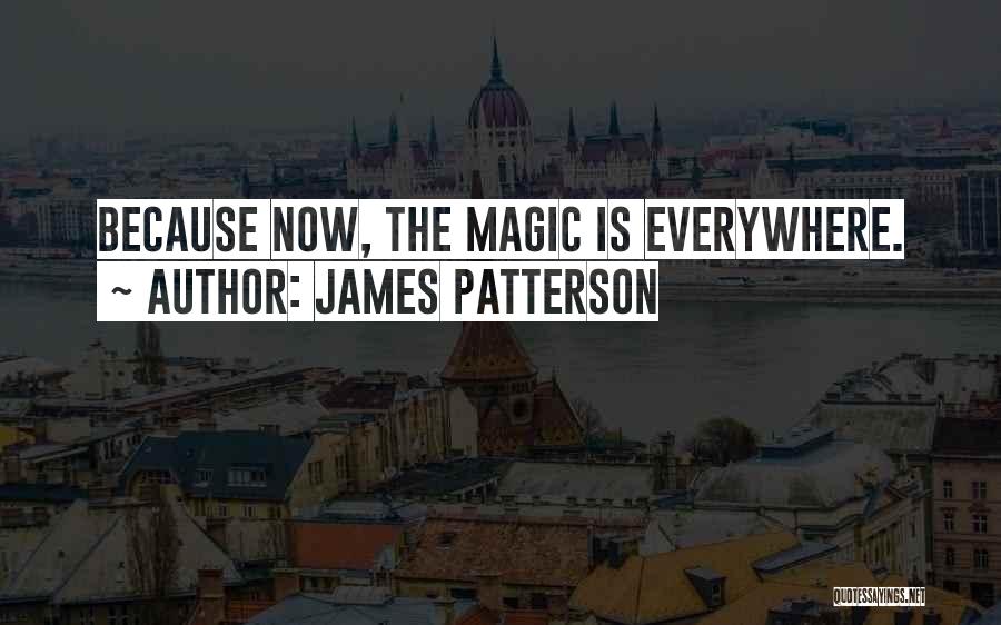 E L Wisty Quotes By James Patterson