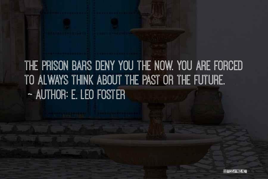 E. Leo Foster Quotes 1954677