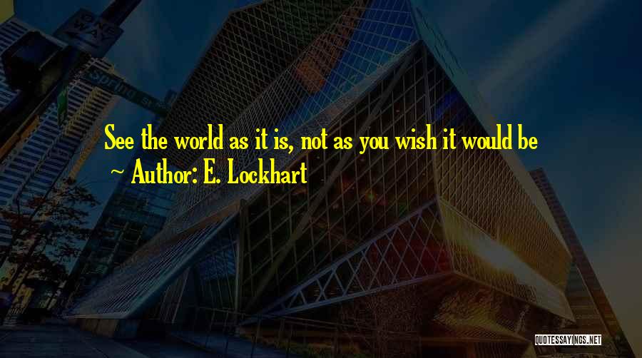 E. Lockhart Quotes 1211238