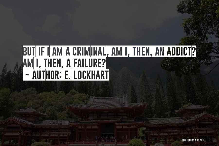 E. Lockhart Quotes 1380809