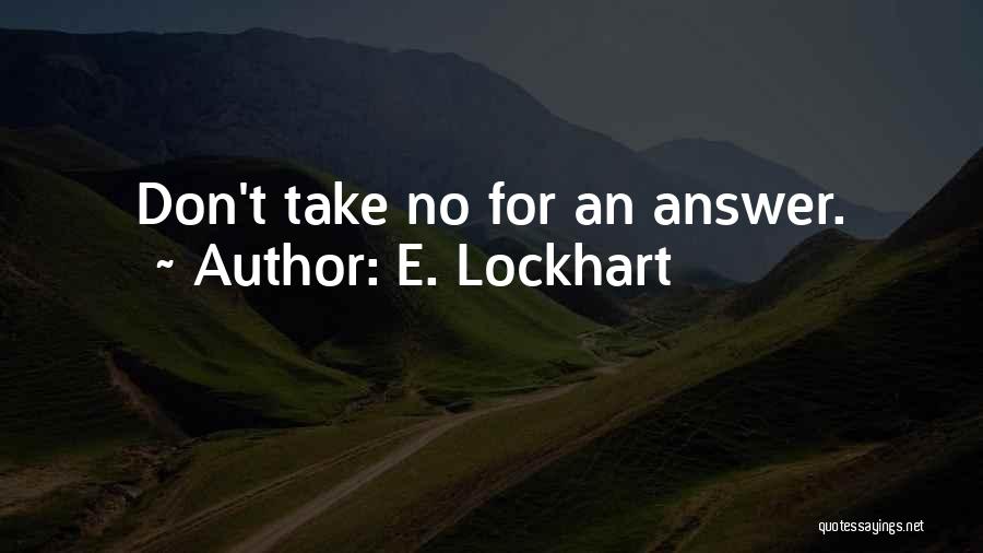 E. Lockhart Quotes 1625905