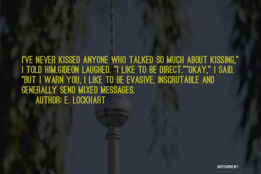 E. Lockhart Quotes 1981642