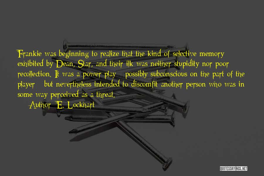 E. Lockhart Quotes 2226394