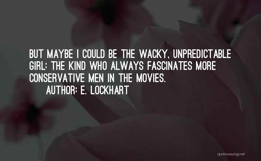 E. Lockhart Quotes 850069