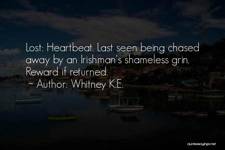 E Love Quotes By Whitney K.E.