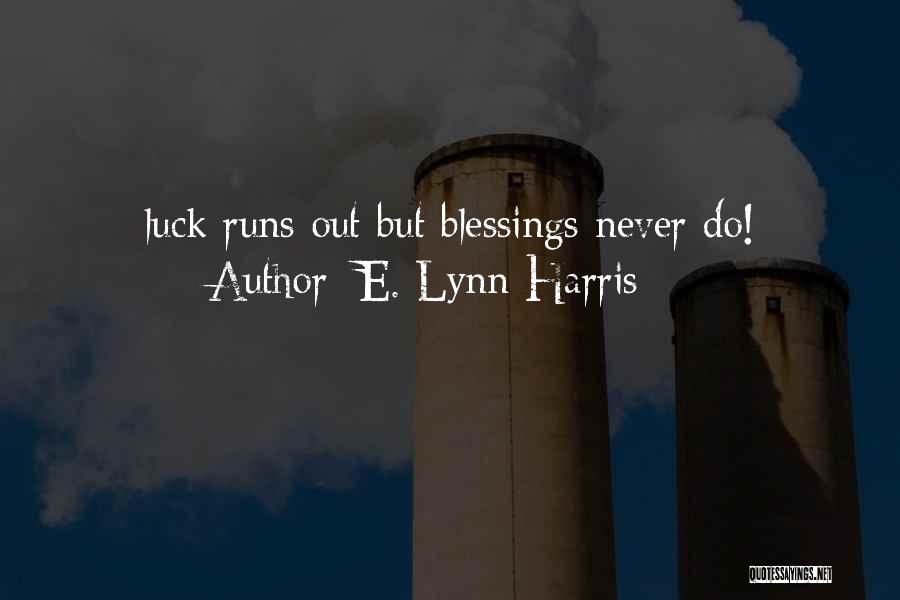 E. Lynn Harris Quotes 1944734