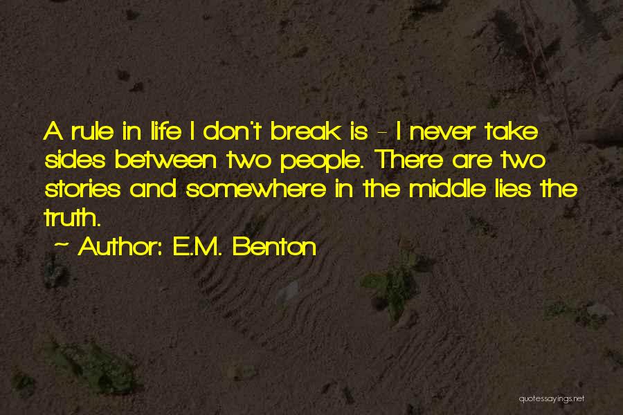 E.M. Benton Quotes 1611364