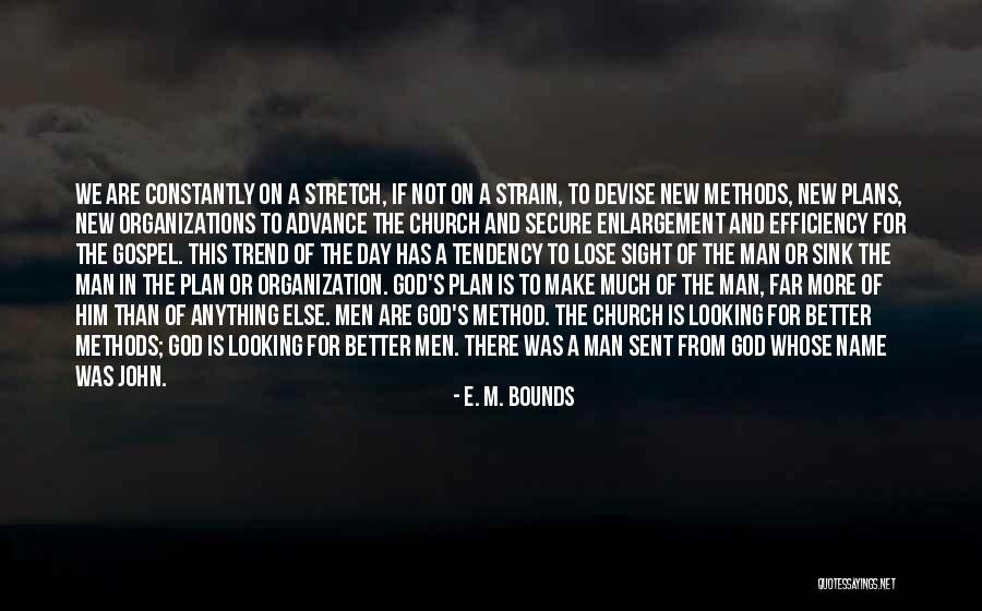 E. M. Bounds Quotes 1208619 E. M. Bounds Quotes 1208619