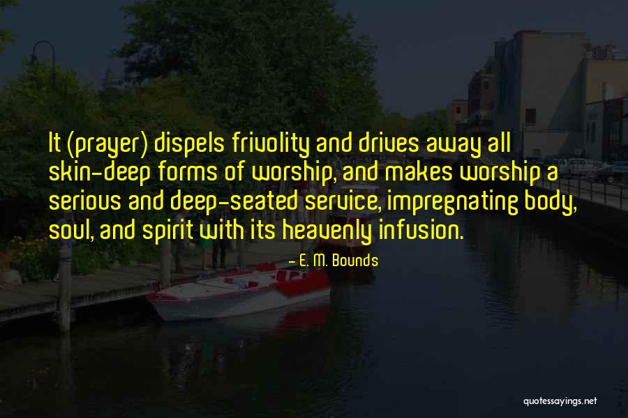 E. M. Bounds Quotes 121694 E. M. Bounds Quotes 121694