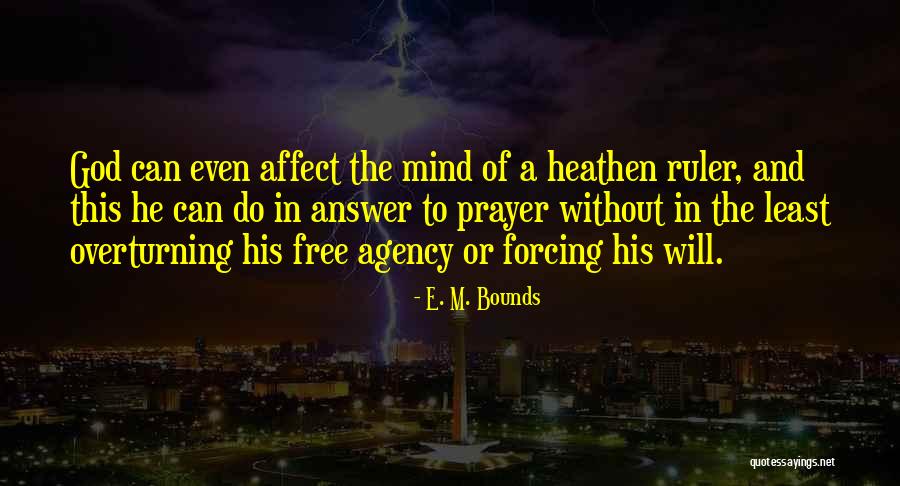 E. M. Bounds Quotes 1289588 E. M. Bounds Quotes 1289588