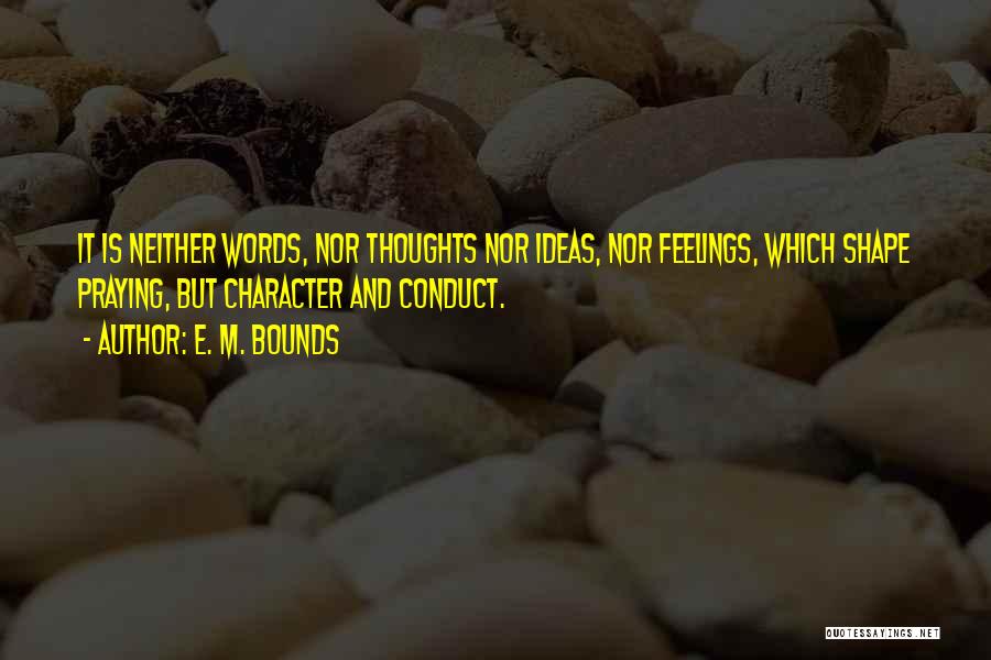 E. M. Bounds Quotes 1349904
