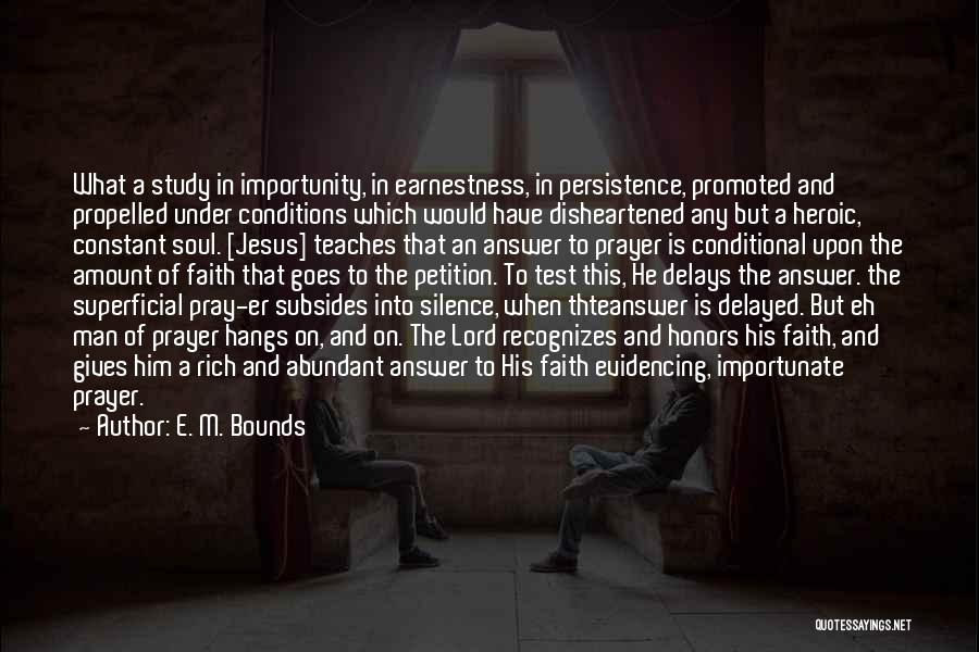 E. M. Bounds Quotes 1381271