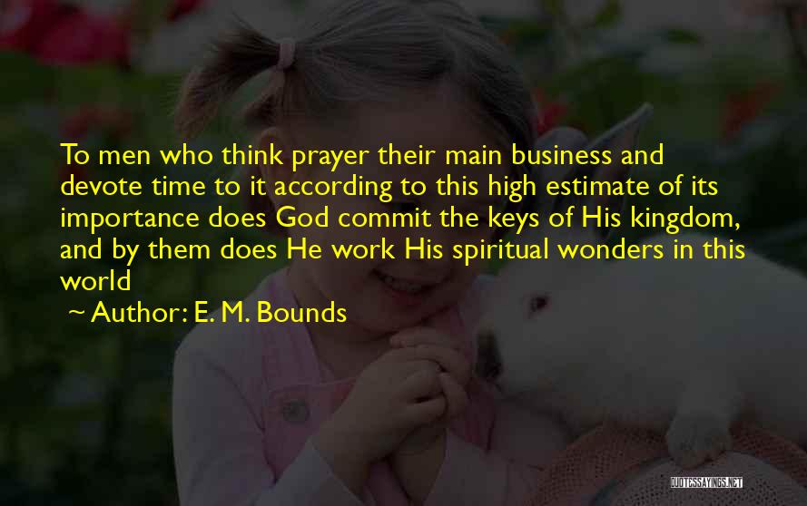 E. M. Bounds Quotes 1387648