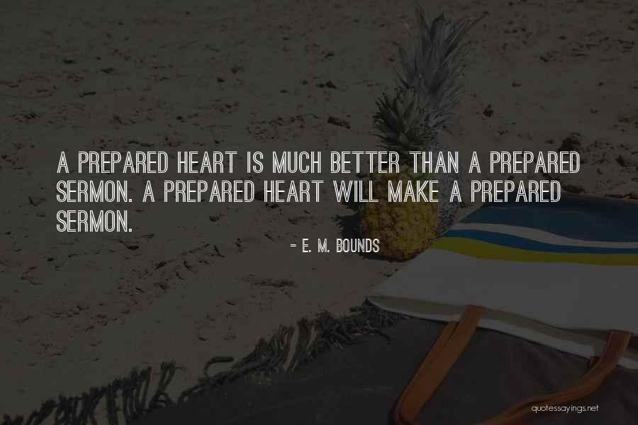 E. M. Bounds Quotes 1807019 E. M. Bounds Quotes 1807019