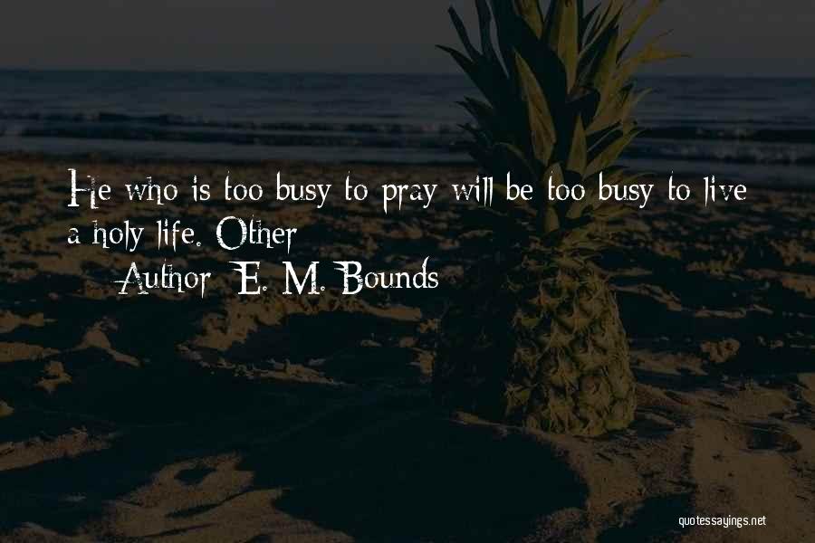 E. M. Bounds Quotes 1845463