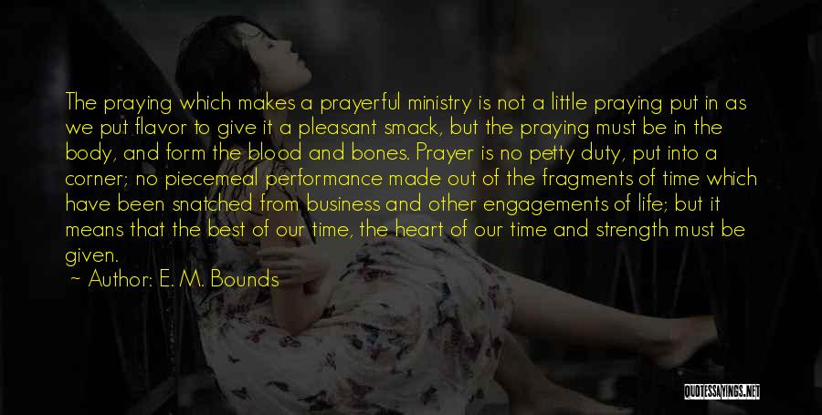 E. M. Bounds Quotes 1903250