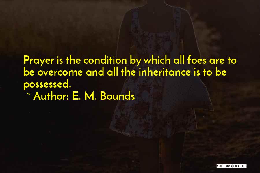 E. M. Bounds Quotes 301310