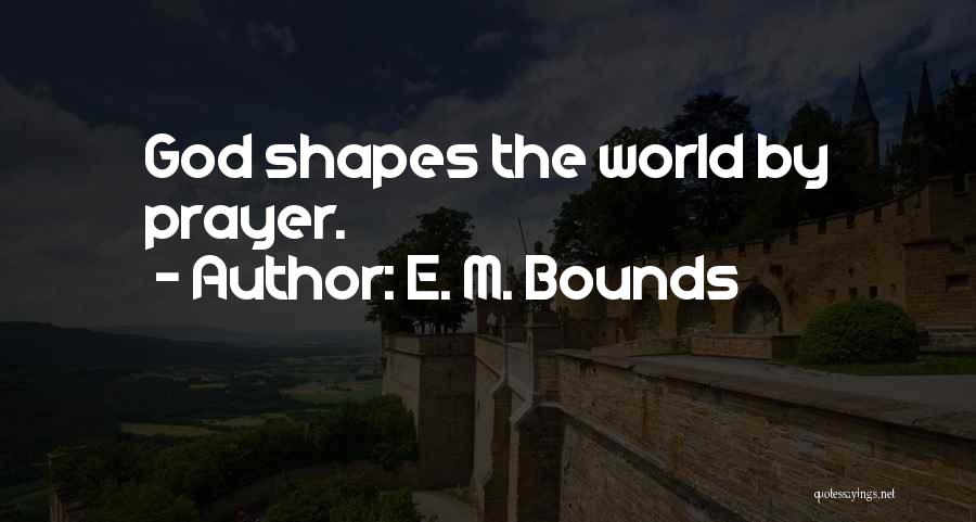 E. M. Bounds Quotes 382553