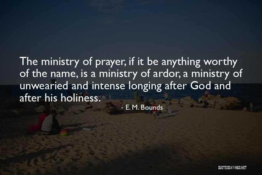E. M. Bounds Quotes 702145 E. M. Bounds Quotes 702145