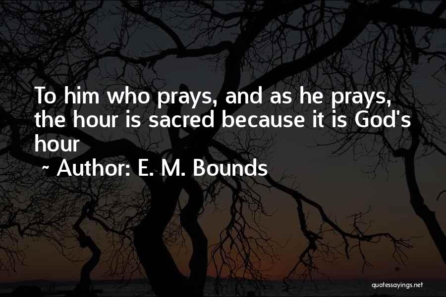 E. M. Bounds Quotes 731727