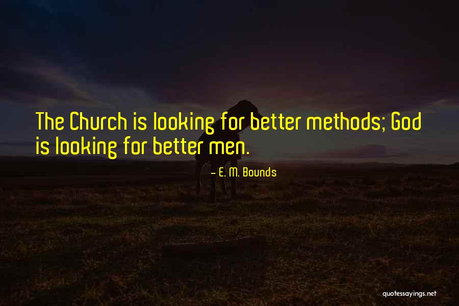 E. M. Bounds Quotes 842066 E. M. Bounds Quotes 842066