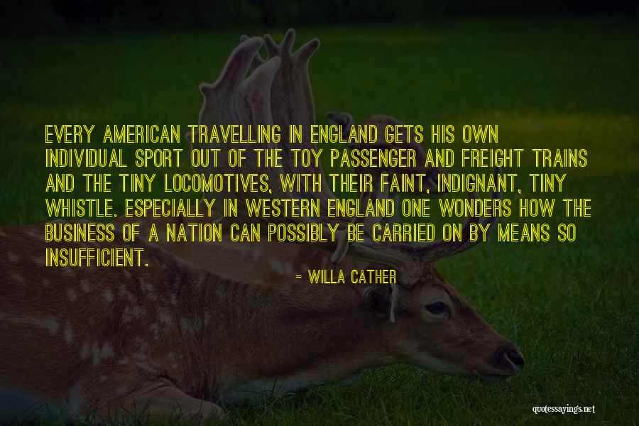 E M D Locomotives Quotes By Willa Cather E M D Locomotives Quotes By Willa Cather