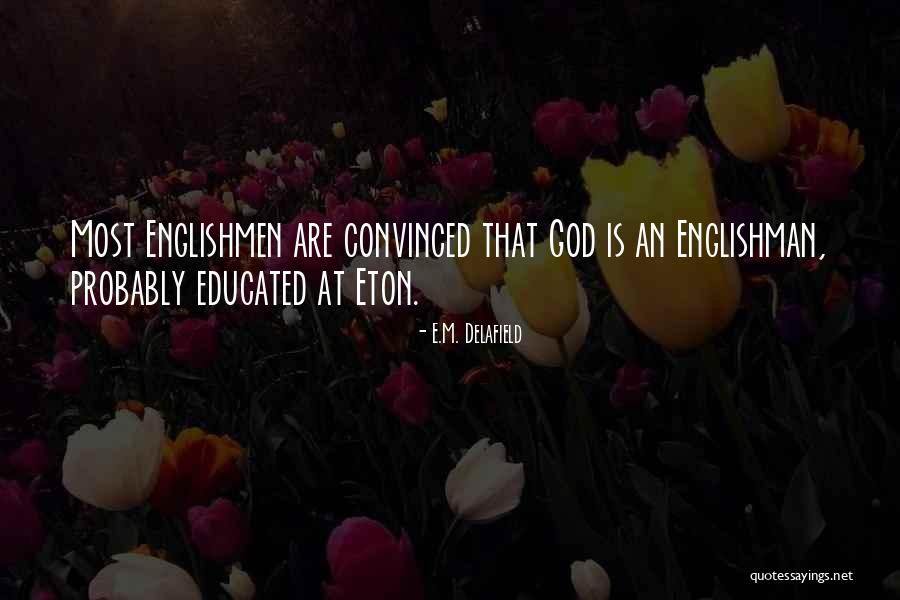 E.M. Delafield Quotes 1477336