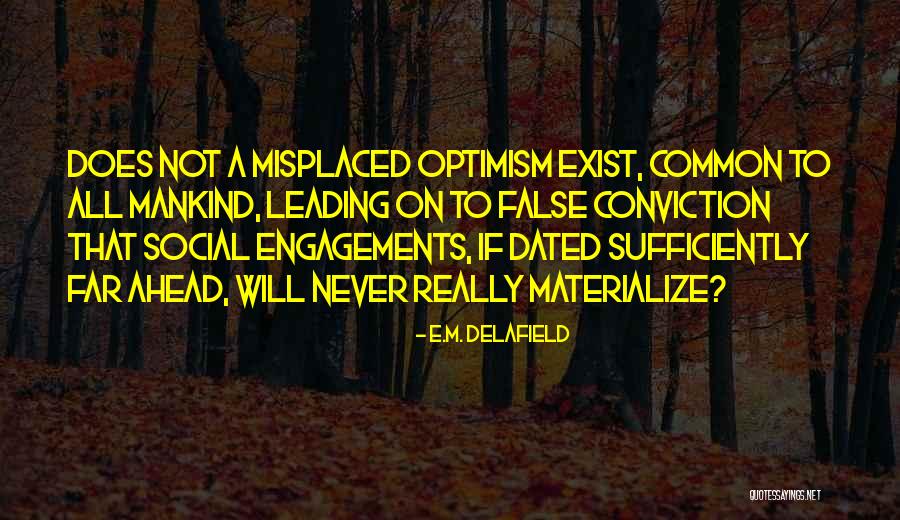 E.M. Delafield Quotes 1512639