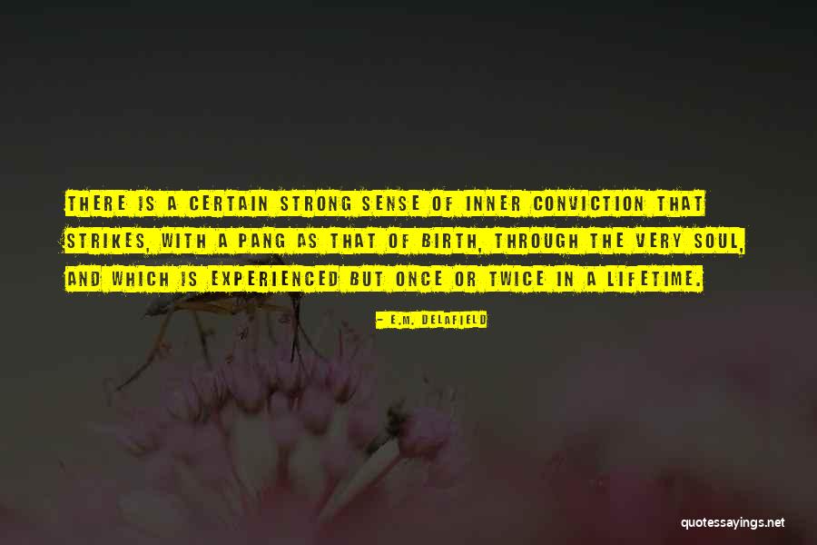 E.M. Delafield Quotes 1636161
