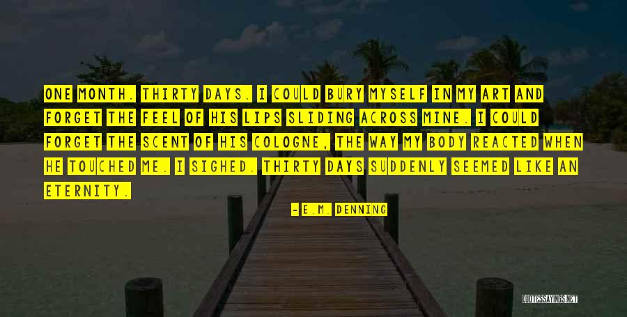 E.M. Denning Quotes 1328532 E.M. Denning Quotes 1328532