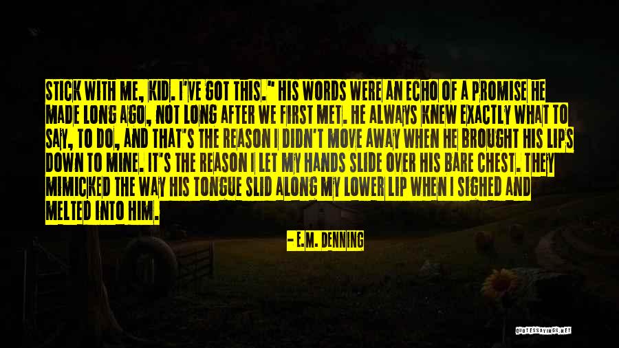 E.M. Denning Quotes 318946 E.M. Denning Quotes 318946