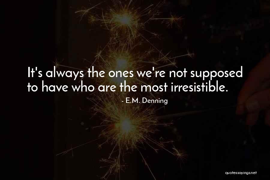 E.M. Denning Quotes 641771 E.M. Denning Quotes 641771