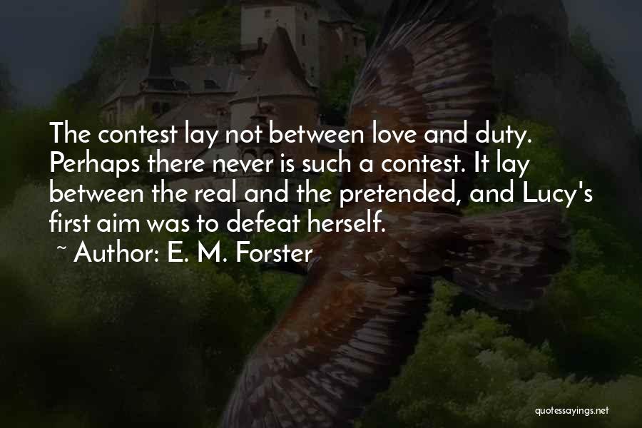 E M Forster Love Quotes By E. M. Forster