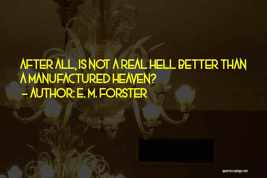 E M Forster Love Quotes By E. M. Forster