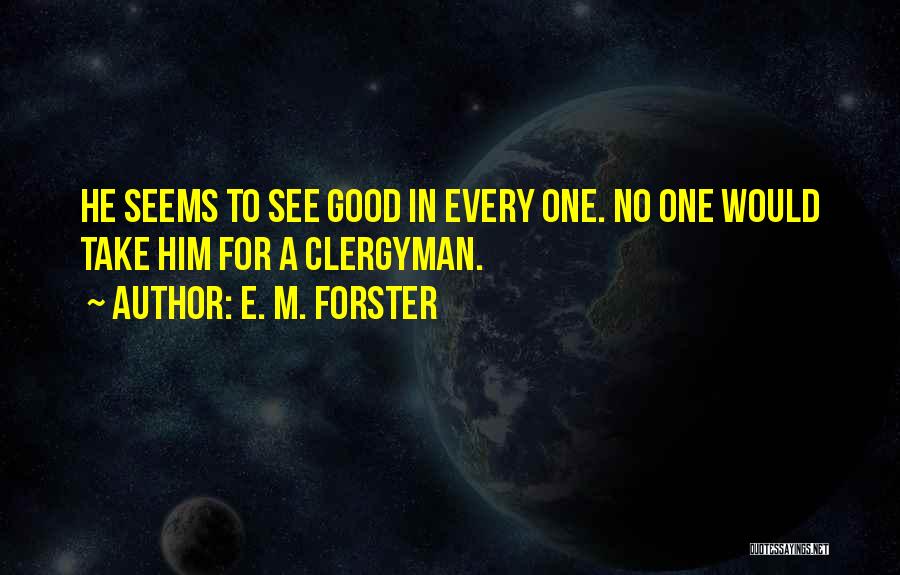 E. M. Forster Quotes 1021884