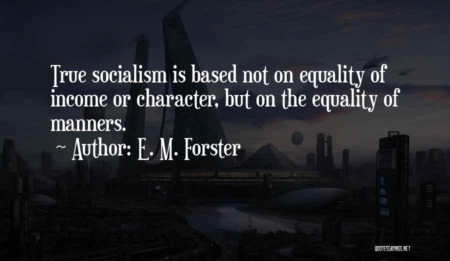 E. M. Forster Quotes 1032375