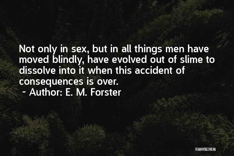 E. M. Forster Quotes 1313613