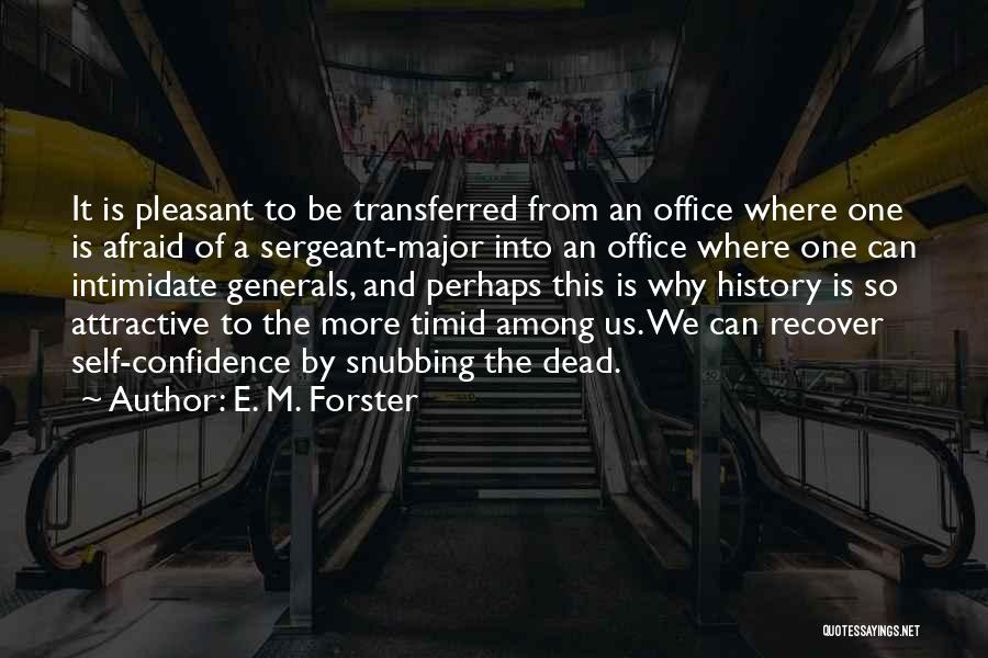 E. M. Forster Quotes 1398435