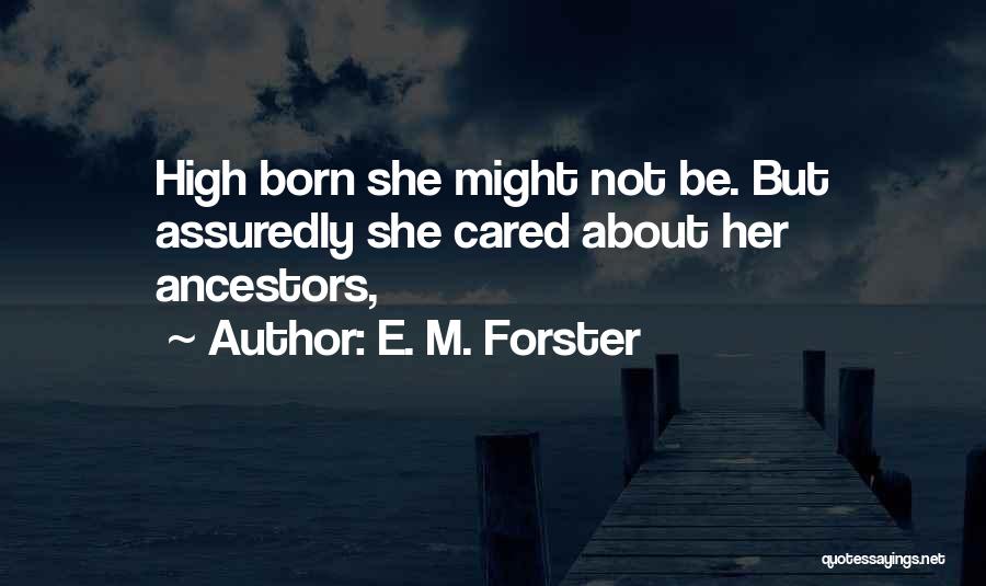 E. M. Forster Quotes 1763675