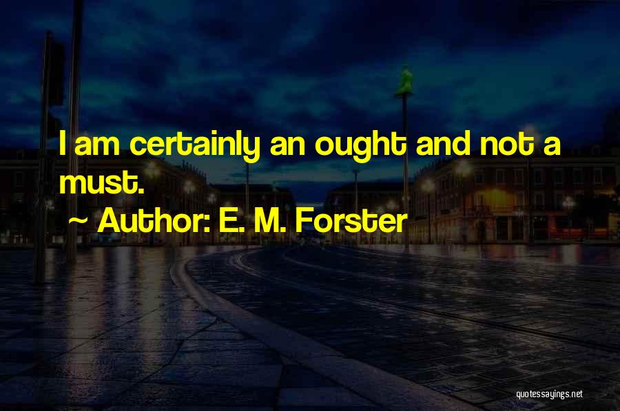 E. M. Forster Quotes 1914760