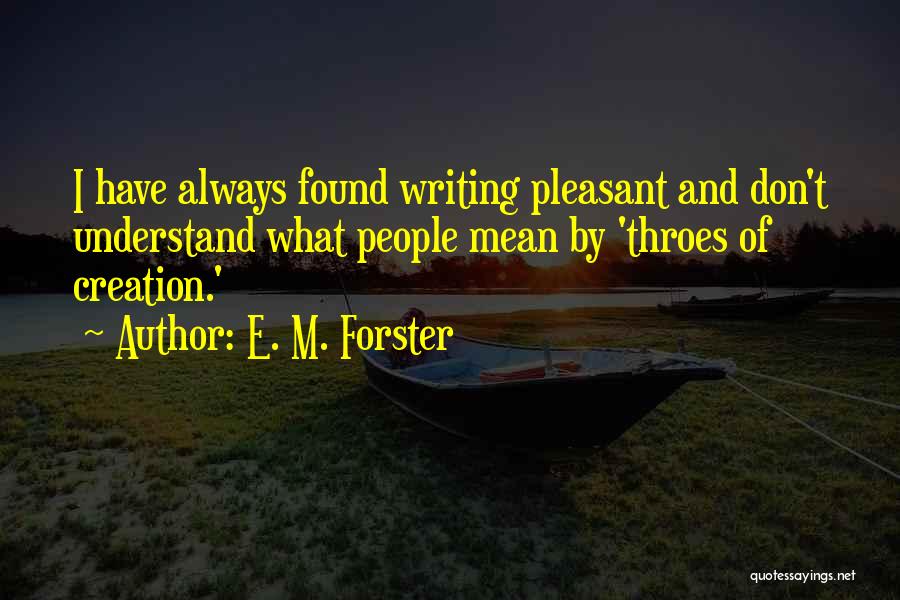 E. M. Forster Quotes 2086142