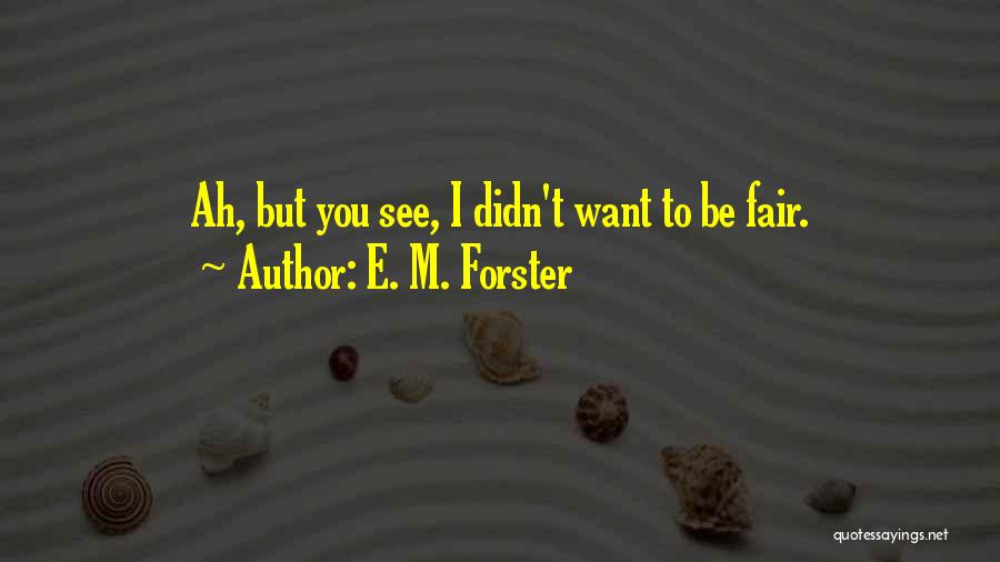 E. M. Forster Quotes 211756