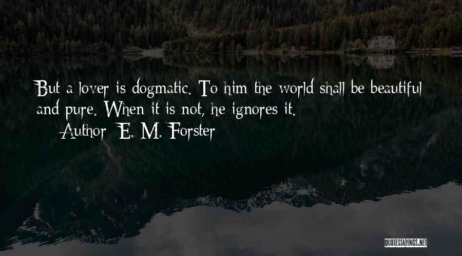 E. M. Forster Quotes 2262333